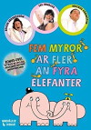 Fem myror är fler än fyra elefanter (1977)