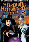 The Dreadful Hallowgreen Special (2010)
