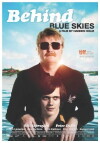 Behind Blue Skies (2010)