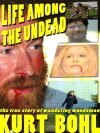 Life Among the Undead (2011)