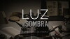 Luz & Sombra: Fotógrafos do Cinema Brasileiro (2016)