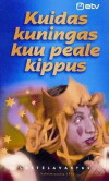 Kuidas kuningas kuu peale kippus (1976)