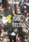 Il Tuo Festival (2016)