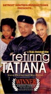 Retiring Tatiana (2000)