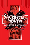 Sacrificial Youth (2013)