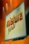 Mistura Fina (2004)