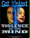 Violence of the Mind (2013)