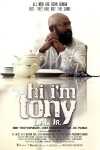 Hi I'm Tony (2014)