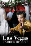 Las Vegas Garden of Love (2005)