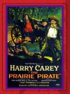 The Prairie Pirate (1925)