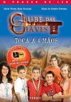 Clube das Chaves (2005)