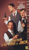 La leggenda di Al, John e Jack (2002)