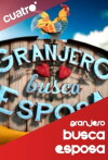 Granjero busca esposa (2008)