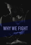 Why We Fight (2017)