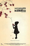 Mississippi Damned (2009)