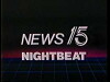 News 15 Nightbeat (1985)
