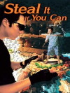 Steal It If You Can (2002)