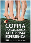 Coppia normalissima alla prima esperienza (2011)
