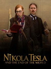 Nikola Tesla and the End of the World (2015)