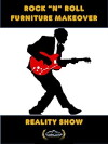 Extreme Rock N Roll Furniture Makeover (2015)
