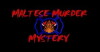 The Maltese Murder Mystery (2008)