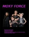 Moxy Force (2016)
