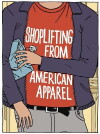 Shoplifting from American Apparel (2012)