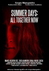 Summer Days: All Together Now (2017)