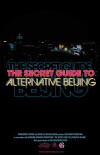 The Secret Guide to Alternative Beijing (2012)