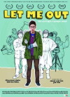 Let Me Out (2012)