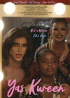 Yas Kween (2018)