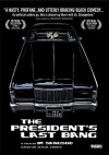 The President's Last Bang (2005)