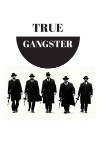 True Gangster (2018)