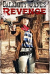Calamity Jane's Revenge (2015)