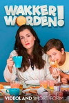 Wakker Worden! (2017)
