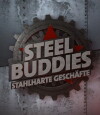 Steel Buddies - Stahlharte Geschäfte (2014)