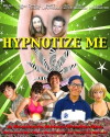 Hypnotize Me (2016)