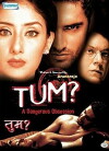 Tum: A Dangerous Obsession (2004)