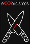 eXXXorcisms (2002)