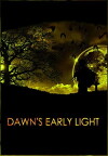 Dawn's Early Light (2013)
