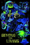 Beyond the Living (2016)
