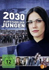 2030 - Ausbeutung der Enkel (2010)