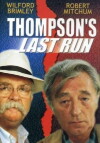 Thompson's Last Run (1986)