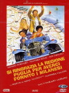 Si ringrazia la regione Puglia per averci fornito i milanesi (1982)