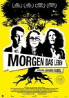 Morgen das Leben (2010)