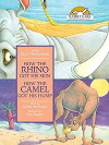 How the Rhinoceros Got His Skin and How the Camel Got His Hump (1987)