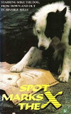 Spot Marks the X (1986)