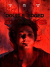 Double Edged Lives (2018)