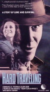 Hard Traveling (1986)