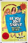 If You Don't Stop It... You'll Go Blind!!! (1975)